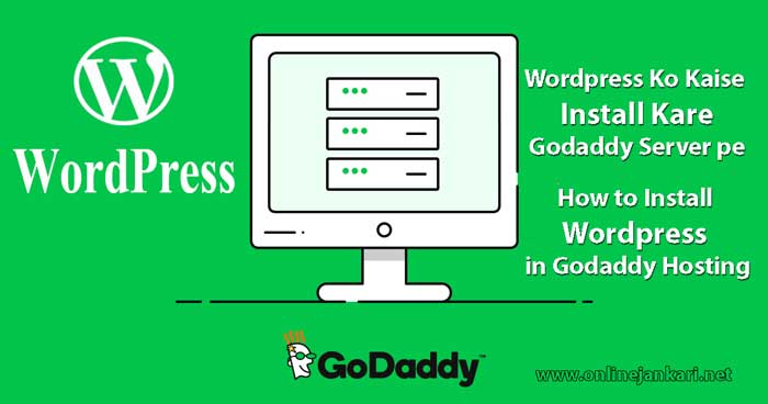 How to install wordpress in godaddy web hosting
