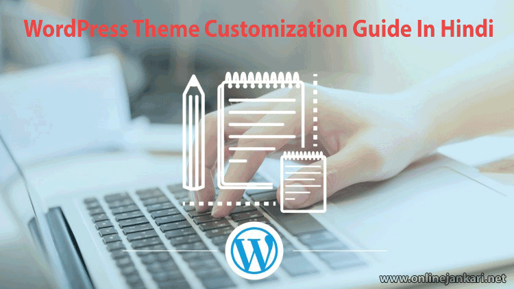How To Customize WordPress Theme