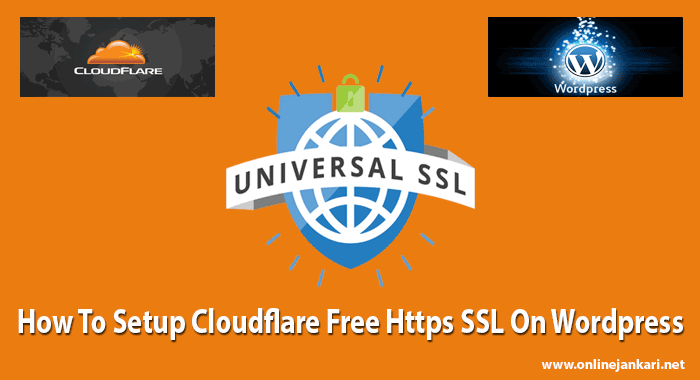 How to setup cloudflare free https ssl on WordPress blog