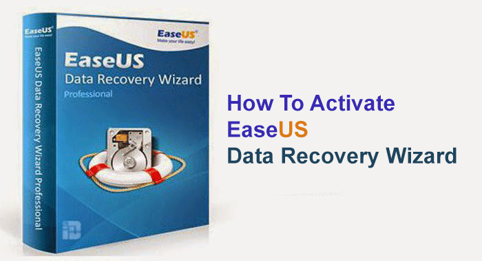EaseUS Data Recovery Wizard License Key Free Activate Kaise Kare