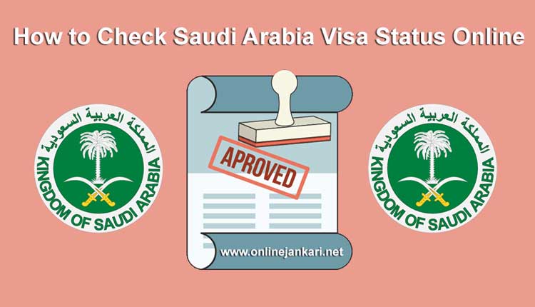 How to Check Saudi Arabia Visa Status Online
